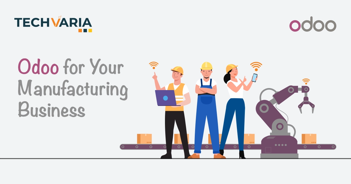 Odoo for Your Manufacturing Business