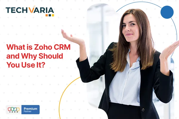 What is Zoho CRM