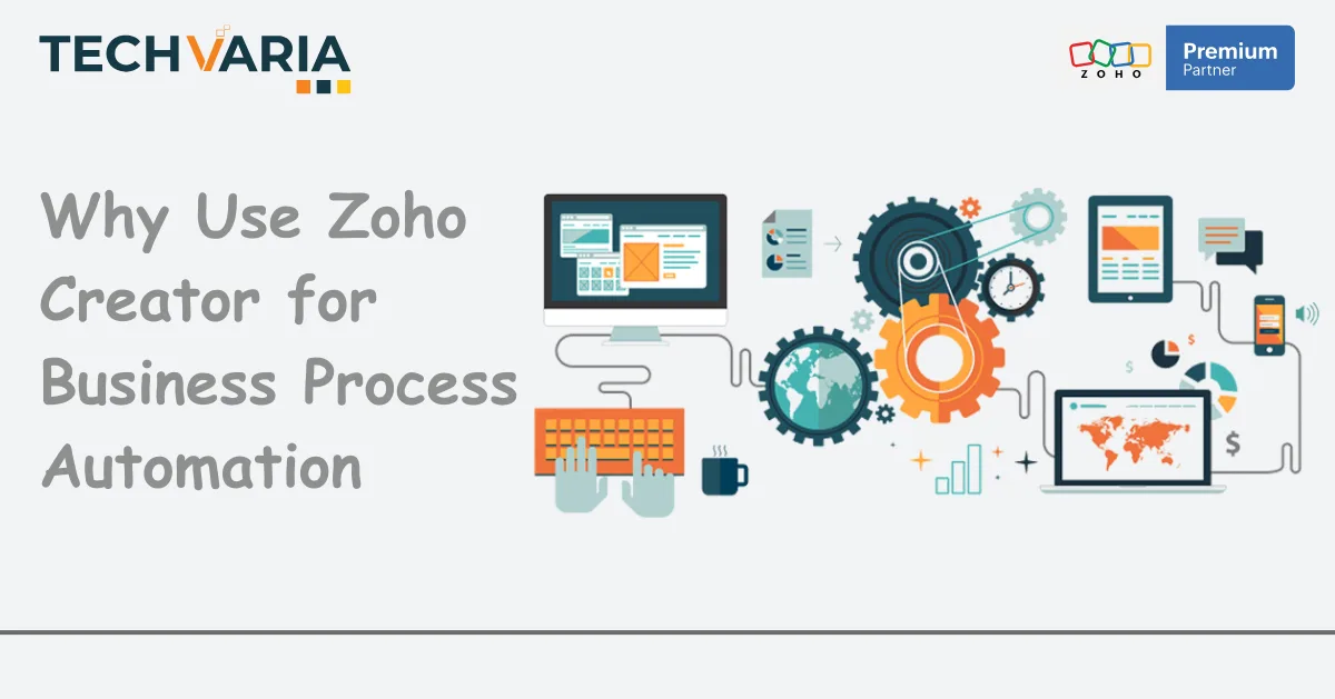 Business Process Automation Made Easy with Zoho Creator