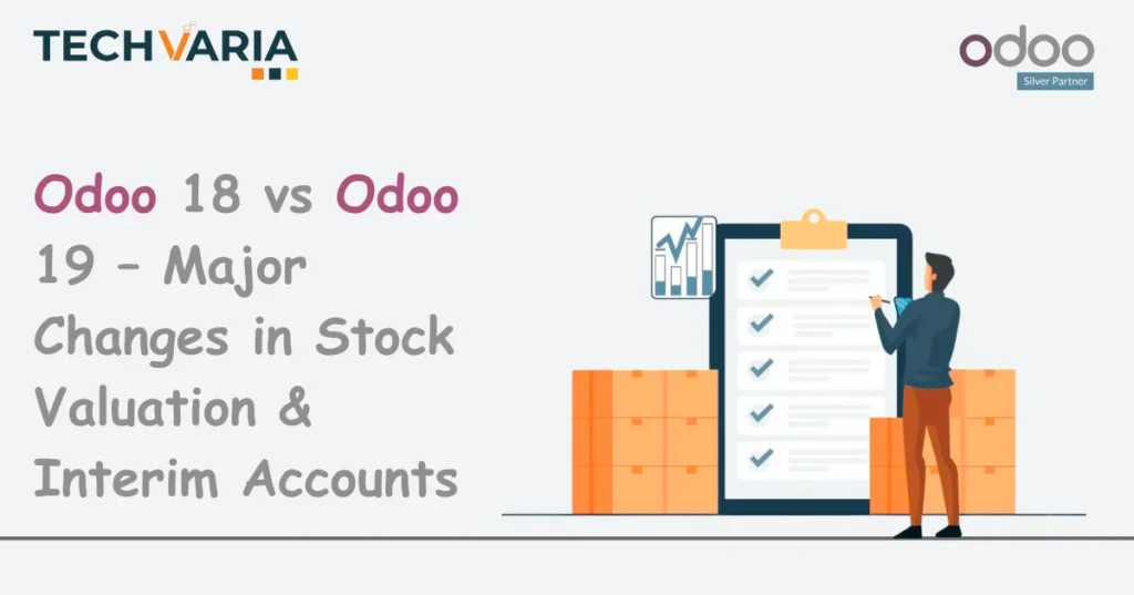 Odoo 18 vs Odoo 19 – Major Changes in Stock Valuation