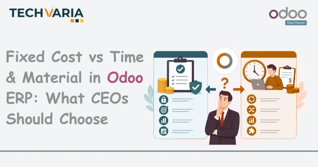 Fixed Cost vs Time & Material in Odoo ERP